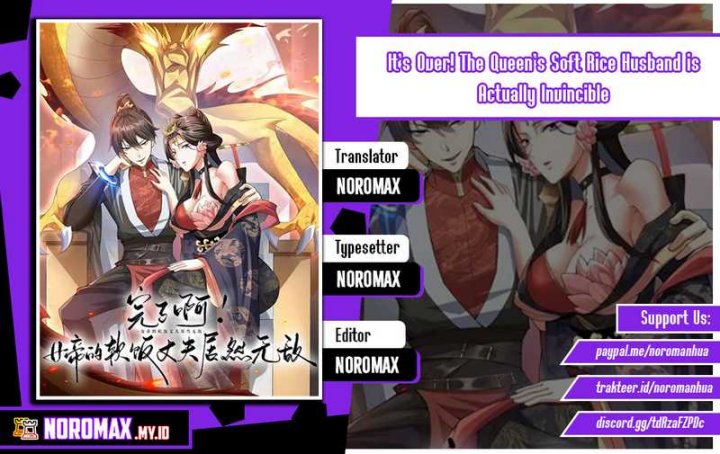 It’s Over! The Queen’s Soft Rice Husband is Actually Invincible Chapter 201 Gambar 1