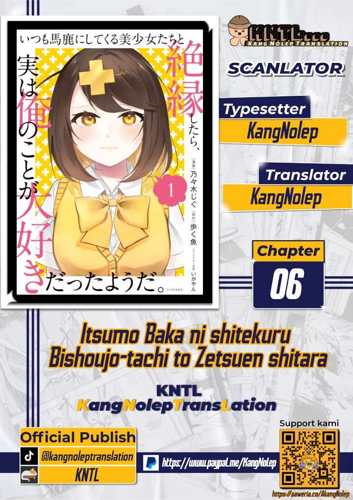 Itsumo Baka ni shitekuru Bishoujo-tachi to Zetsuen shitara, Jitsu wa Ore no Koto ga Daisuki Datta you da Chapter 06 Gambar 1