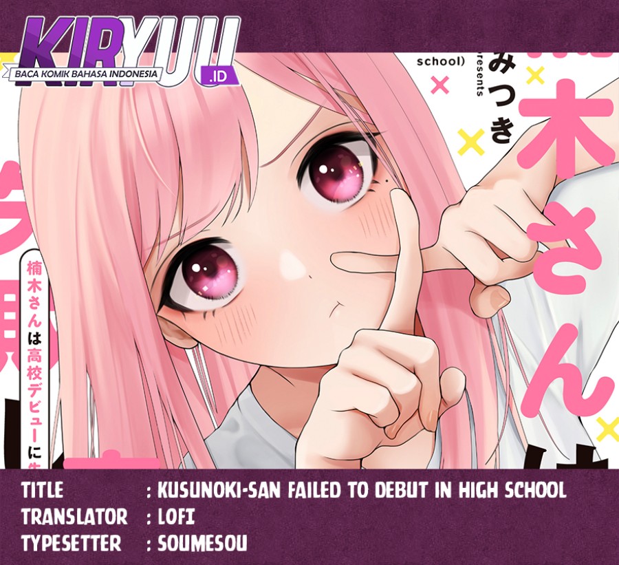 Kusunoki-san wa Koukou Debut ni Shippai shite Iru Chapter 008 Gambar 1