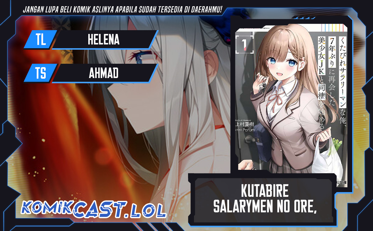 Kutabire Salarymen no Ore, 7nenburi ni Saikai shita Bishoujo JK to Dosei wo Hajimaru Chapter 03 Gambar 1