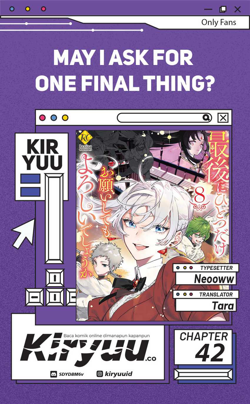 May I Ask for One Final Thing? Chapter 42 Gambar 1