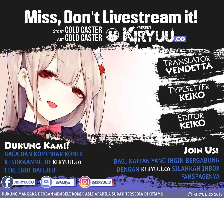 Miss, don’t livestream it! Chapter 09 Gambar 1