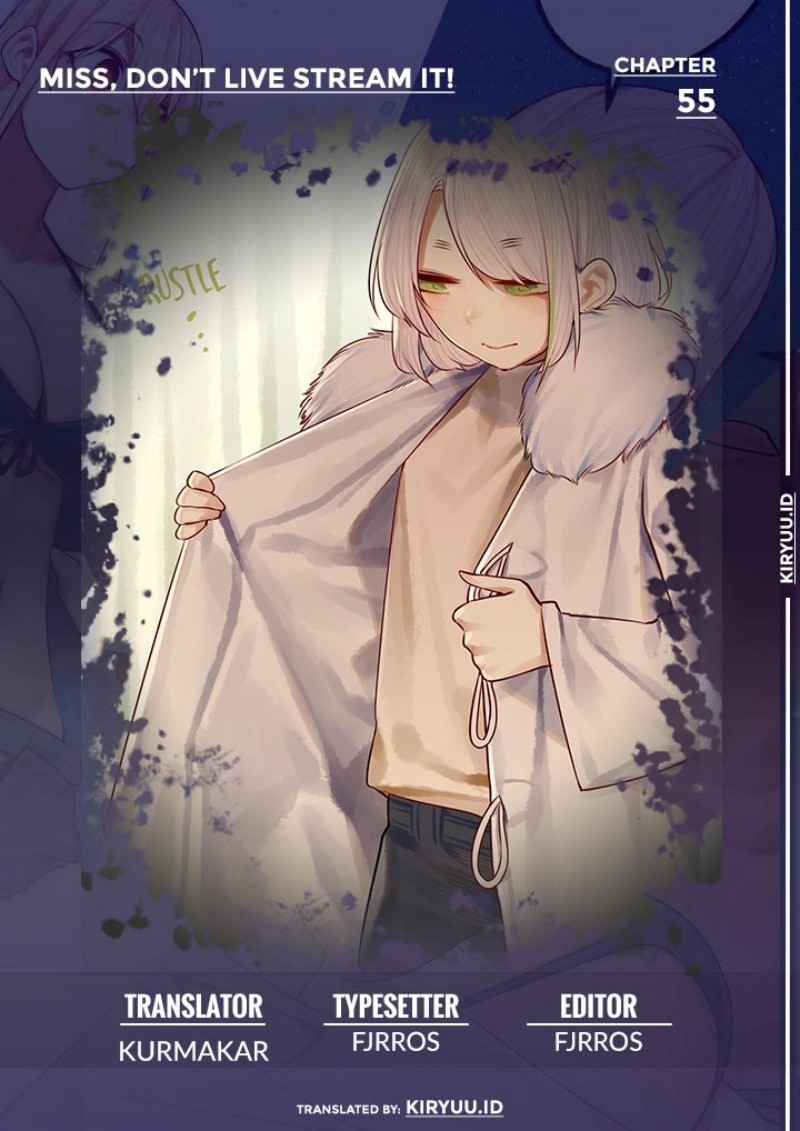 Miss, don’t livestream it! Chapter 55 Gambar 1