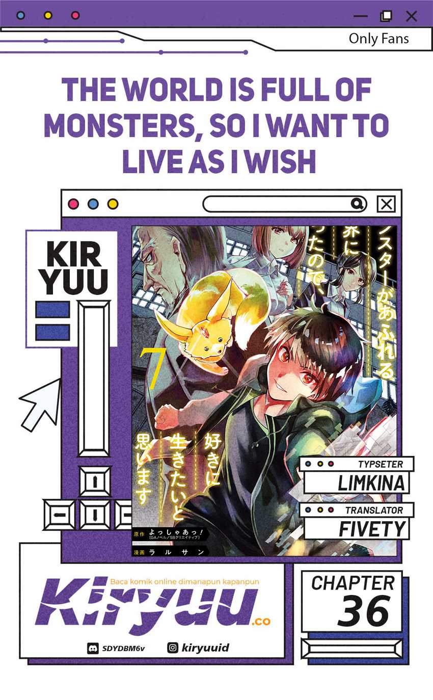 Monster ga Afureru Sekai ni Natta Node, Suki ni Ikitai to Omoimasu (The World Is Full of Monsters Now, Therefore I Want to Live as I Wish) Chapter 36 Gambar 1