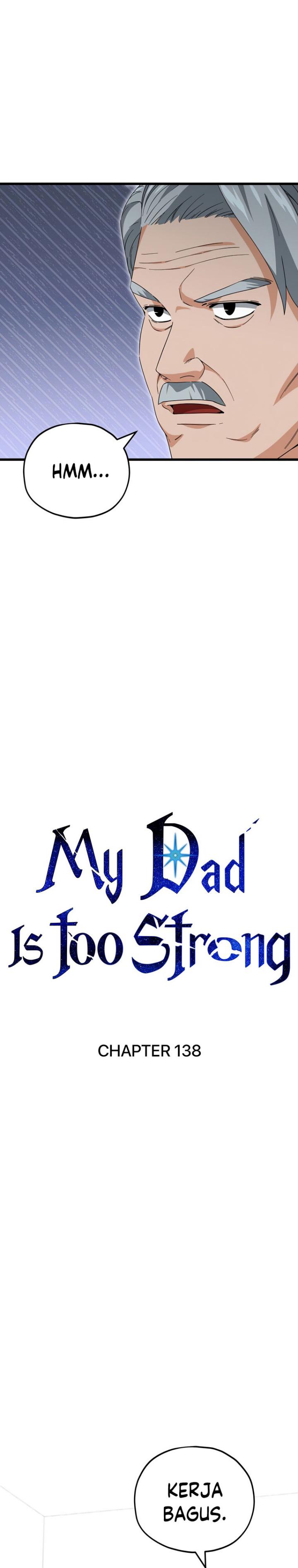 My Dad Is Too Strong Chapter 138 Gambar 7