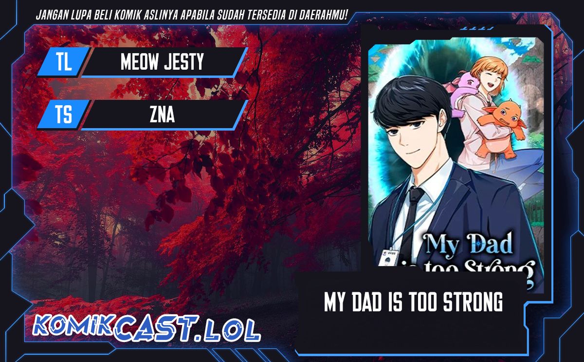My Dad Is Too Strong Chapter 165 Gambar 1