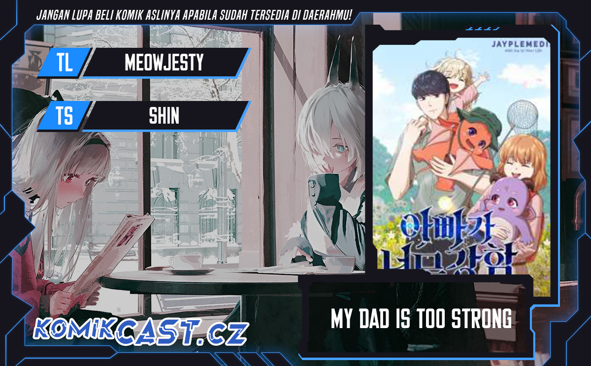 My Dad Is Too Strong Chapter 168 Gambar 1