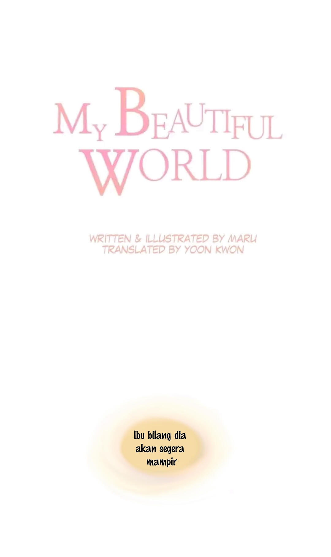 My Beautiful World Chapter 47 Gambar 9