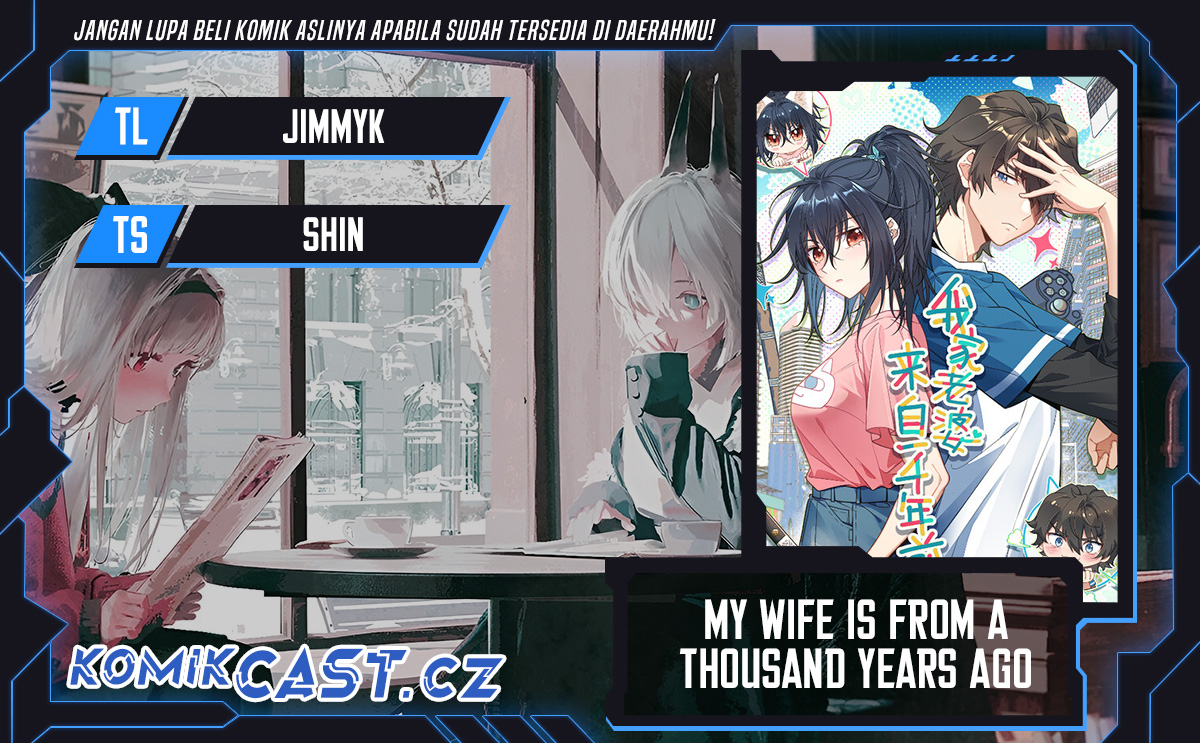My Wife Is From a Thousand Years Ago Chapter 305 Gambar 1