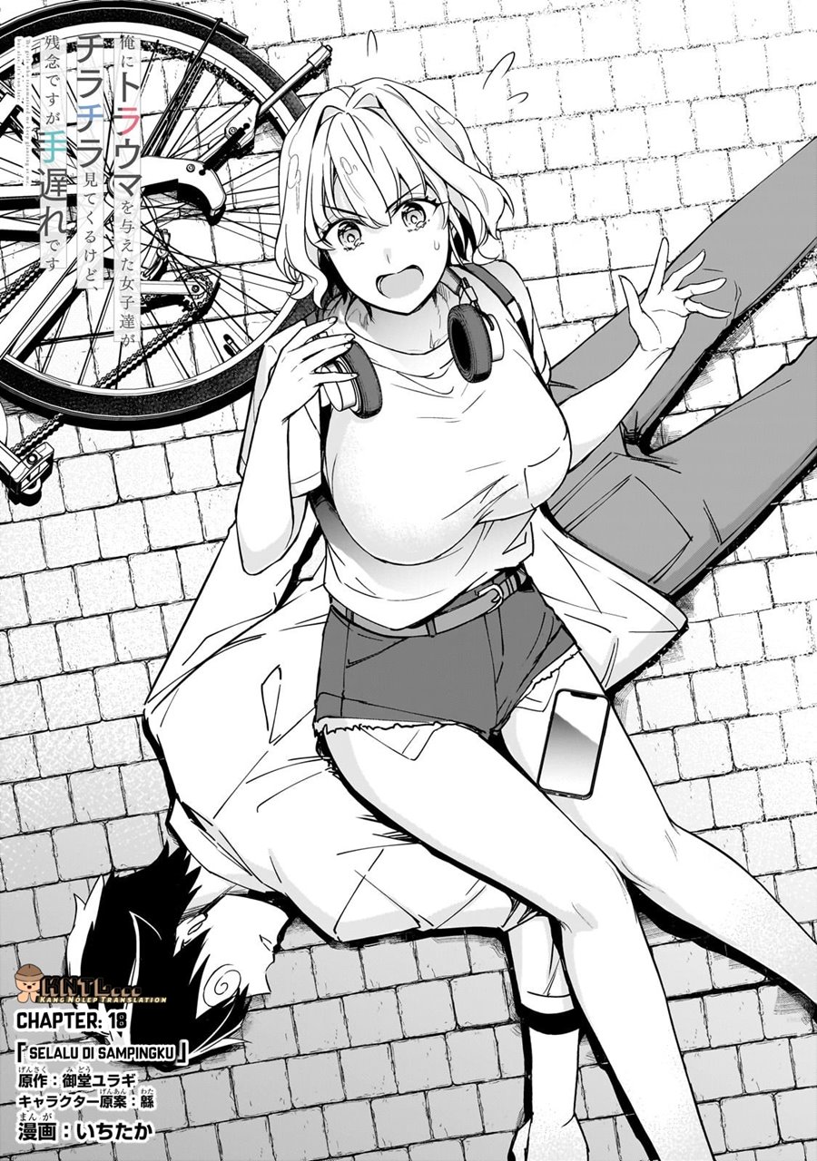 Ore ni Trauma wo Ataeta Joshi-tachi ga Chirachira Mitekuru kedo, Zannen desu ga Teokure desu Chapter 18.1 Gambar 3