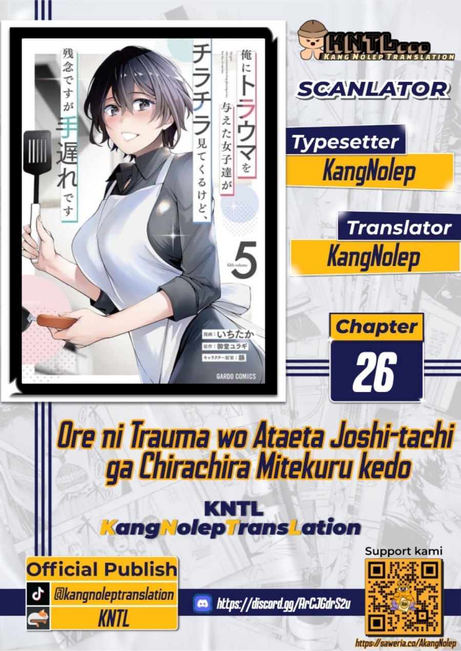 Ore ni Trauma wo Ataeta Joshi-tachi ga Chirachira Mitekuru kedo, Zannen desu ga Teokure desu Chapter 26 Gambar 1