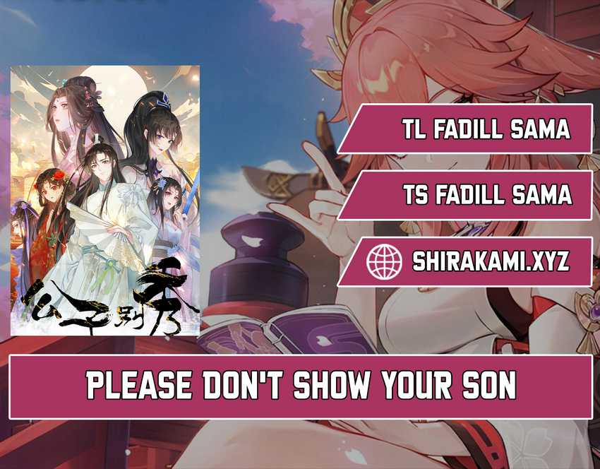 Please Don’t Show Your Son Chapter 145 Gambar 1