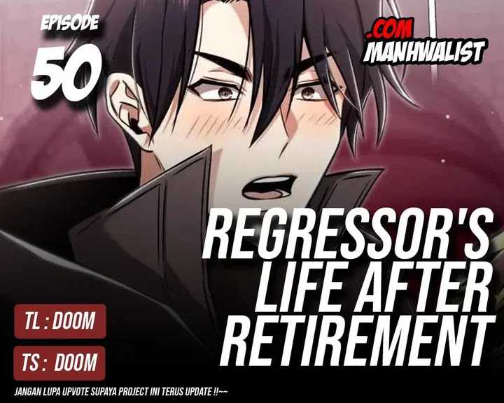 Regressor’s Life After Retirement Chapter 50 Gambar 1
