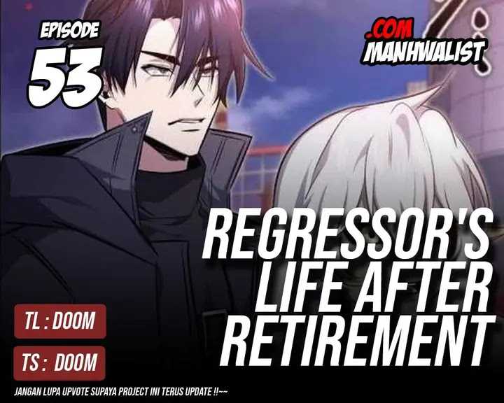 Regressor’s Life After Retirement Chapter 53 Gambar 1