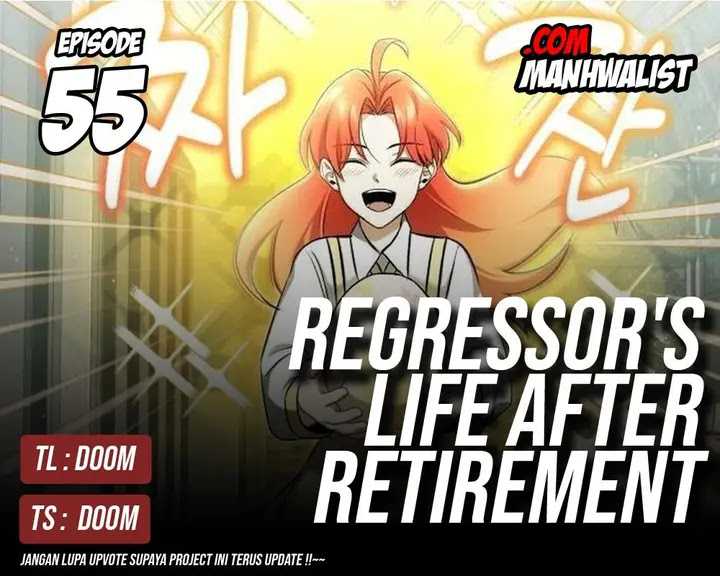 Regressor’s Life After Retirement Chapter 55 Gambar 1