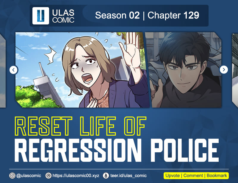 Reset Life of Regression Police Chapter 129 Gambar 1