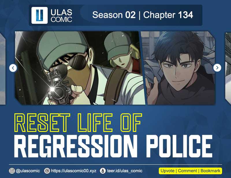 Reset Life of Regression Police Chapter 134 Gambar 1