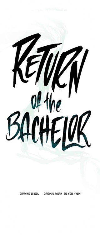 Bachelor’s Return Chapter 97 Gambar 36