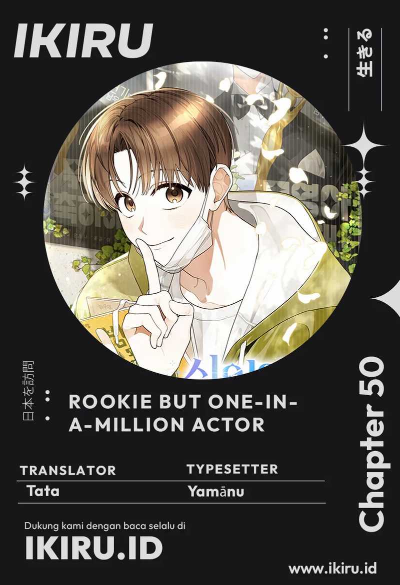 Rookie but One-In-A-Million Actor Chapter 50 Gambar 1