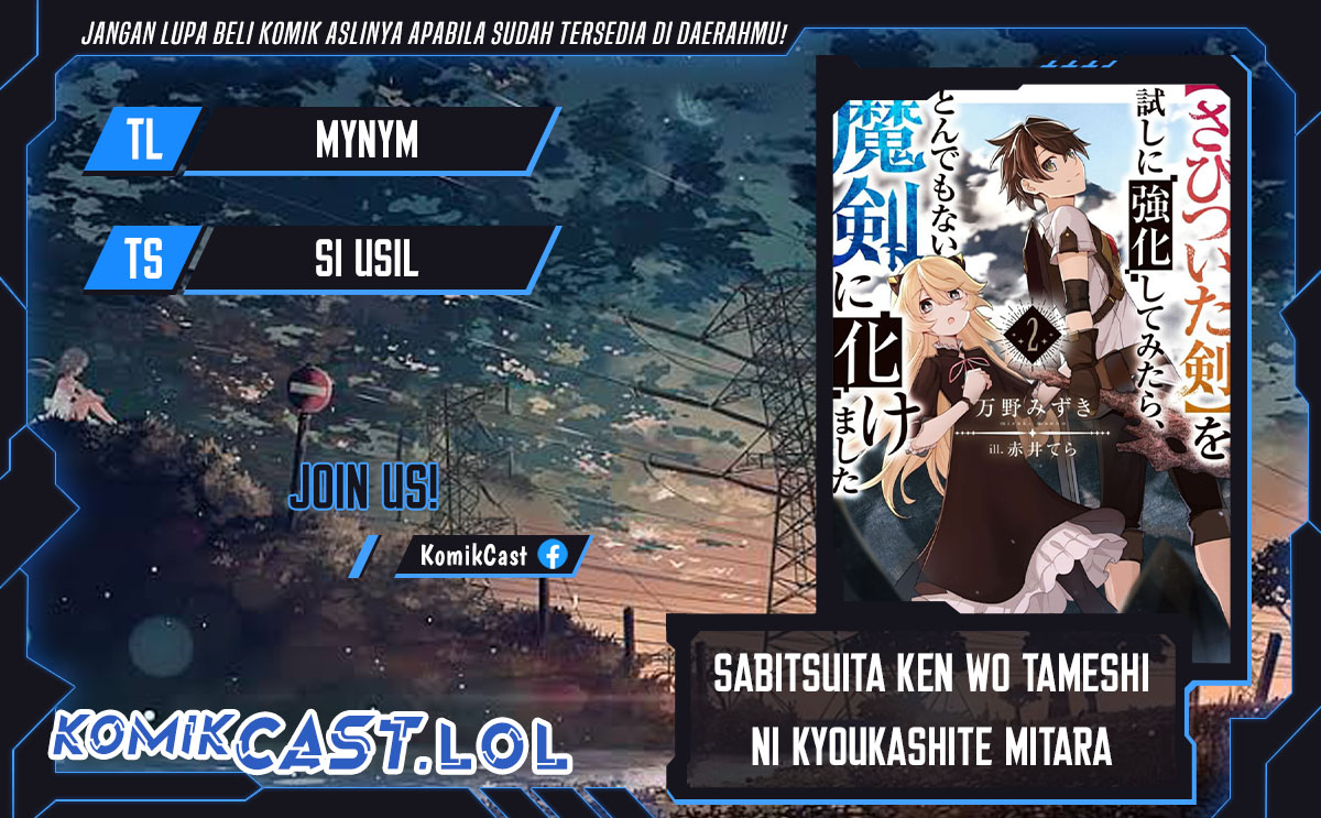 Sabitsuita Ken wo Tameshi ni Kyouka Shite Mitara, Tondemonai Maken ni Bakemashita Chapter 13 Gambar 1