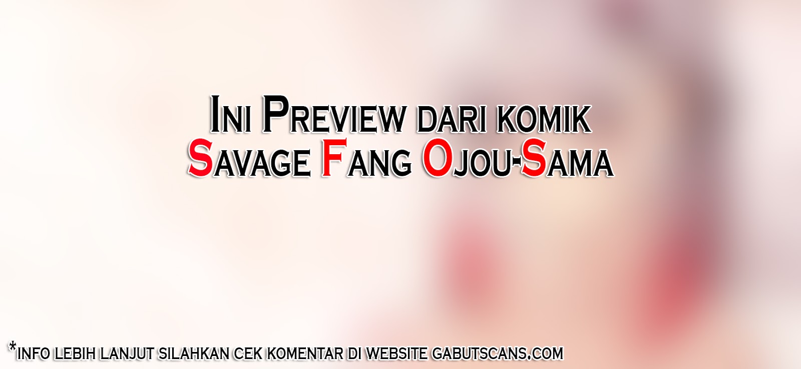 Savage Fang Ojou-sama Chapter 00.2 Gambar 2