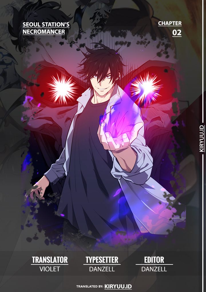 Seoul Station Necromancer Chapter 02 Gambar 1