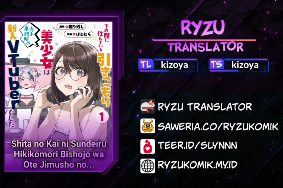 Shita no Kai ni Sundeiru Hikikomori Bishojo wa Ote Jimusho no Shinjin Vtuber Deshita Chapter 01 Gambar 1