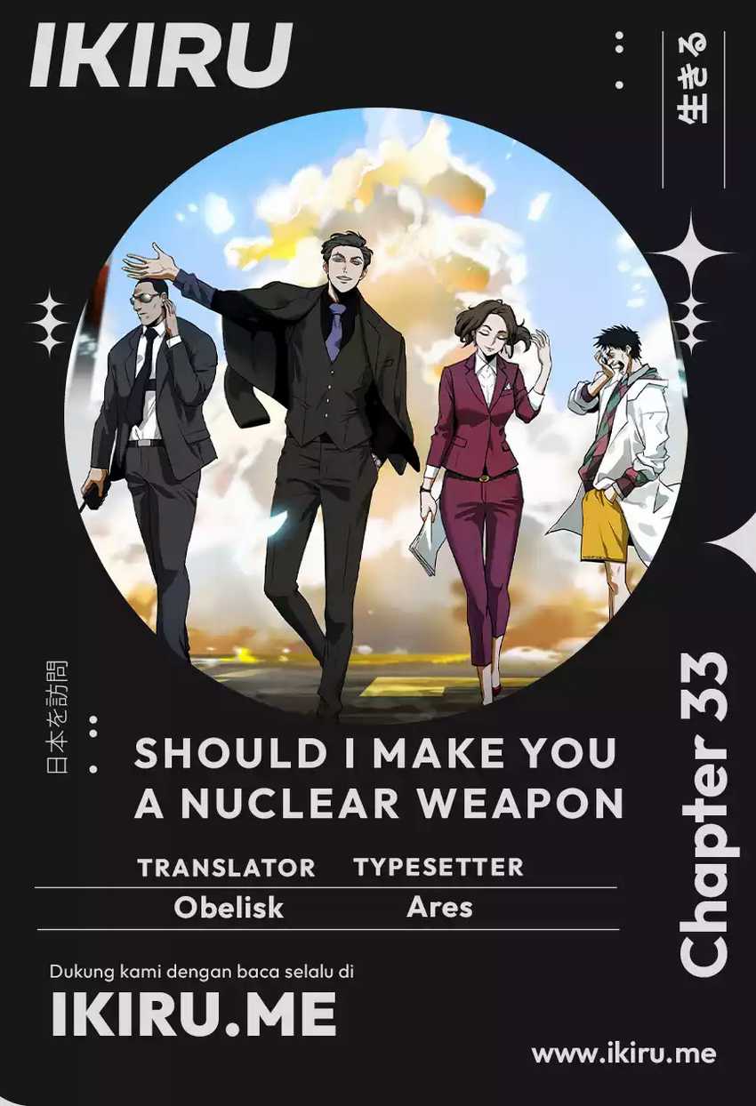 Should I Make You a Nuclear Weapon? Chapter 33 Gambar 1