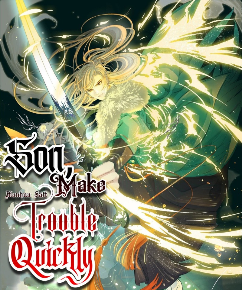 Son, Make Trouble Quickly Chapter 09 Gambar 2
