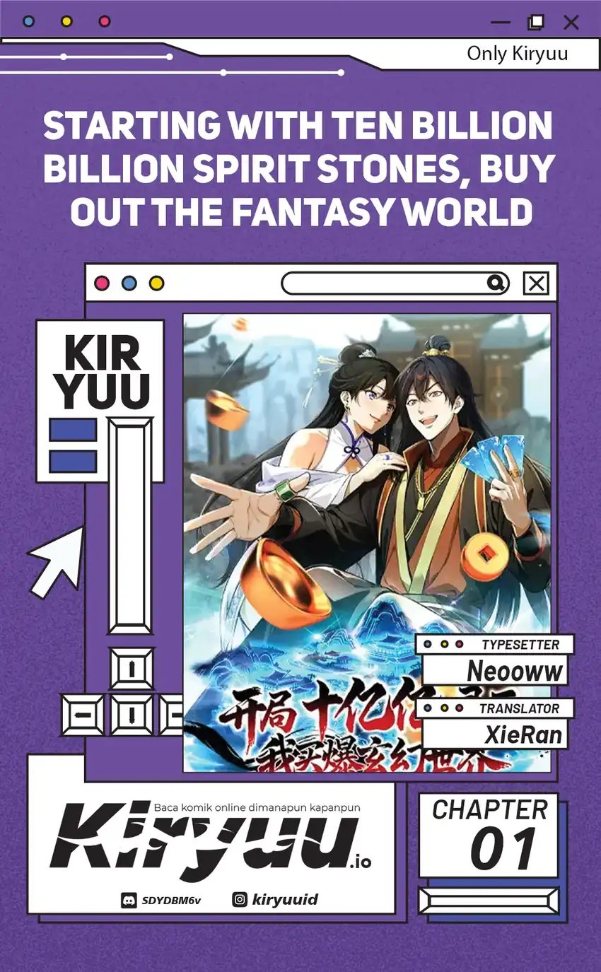 Starting with Ten Billion Spirit Stones, I Buy Out the Fantasy World Chapter 01 Gambar 1