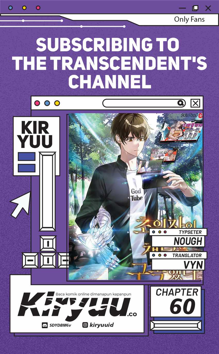 Subscribing to the Transcendent’s Channel Chapter 60 Gambar 1