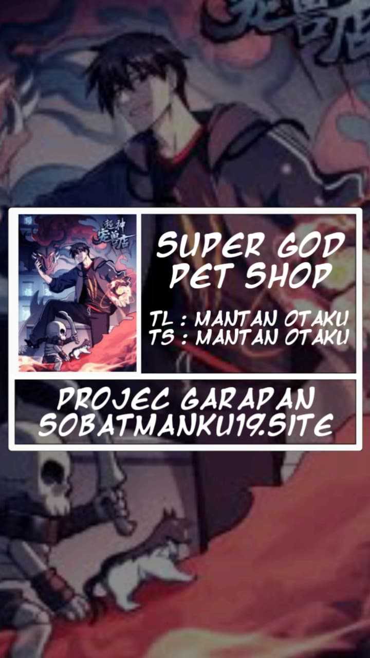 Super God Pet Shop Chapter 77 Gambar 1