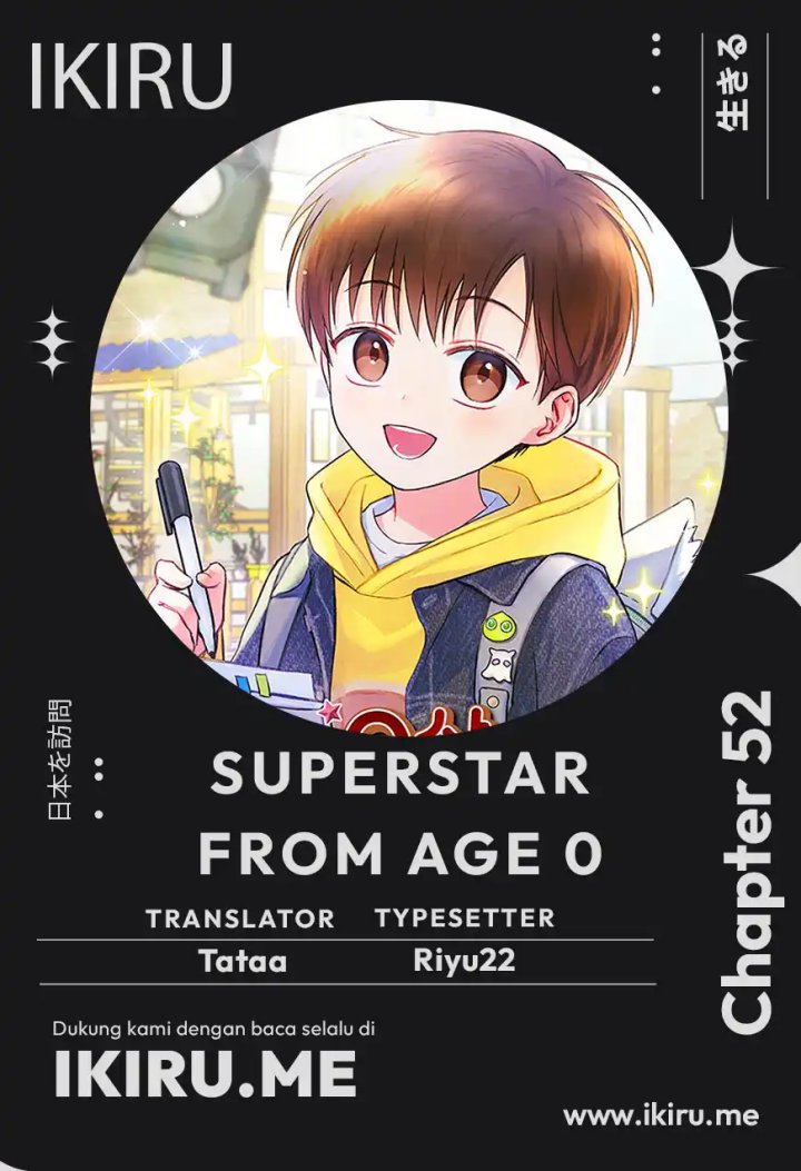 Superstar From Age 0 Chapter 52 Gambar 1