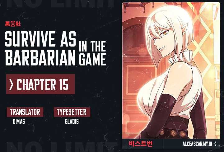 Survive as a Barbarian in the Game Chapter 15 Gambar 1