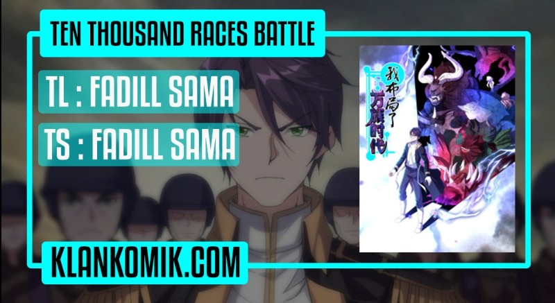 Ten Thousand Races Battle Chapter 17 Gambar 1