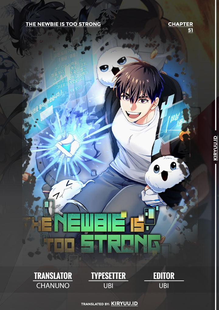 The Newbie Is Too Strong Chapter 51 Gambar 1