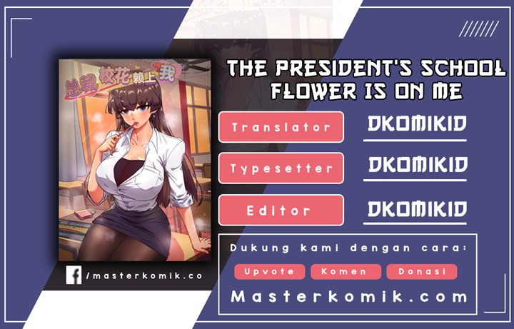 The President’s School Flower Is on Me Chapter 37 Gambar 1