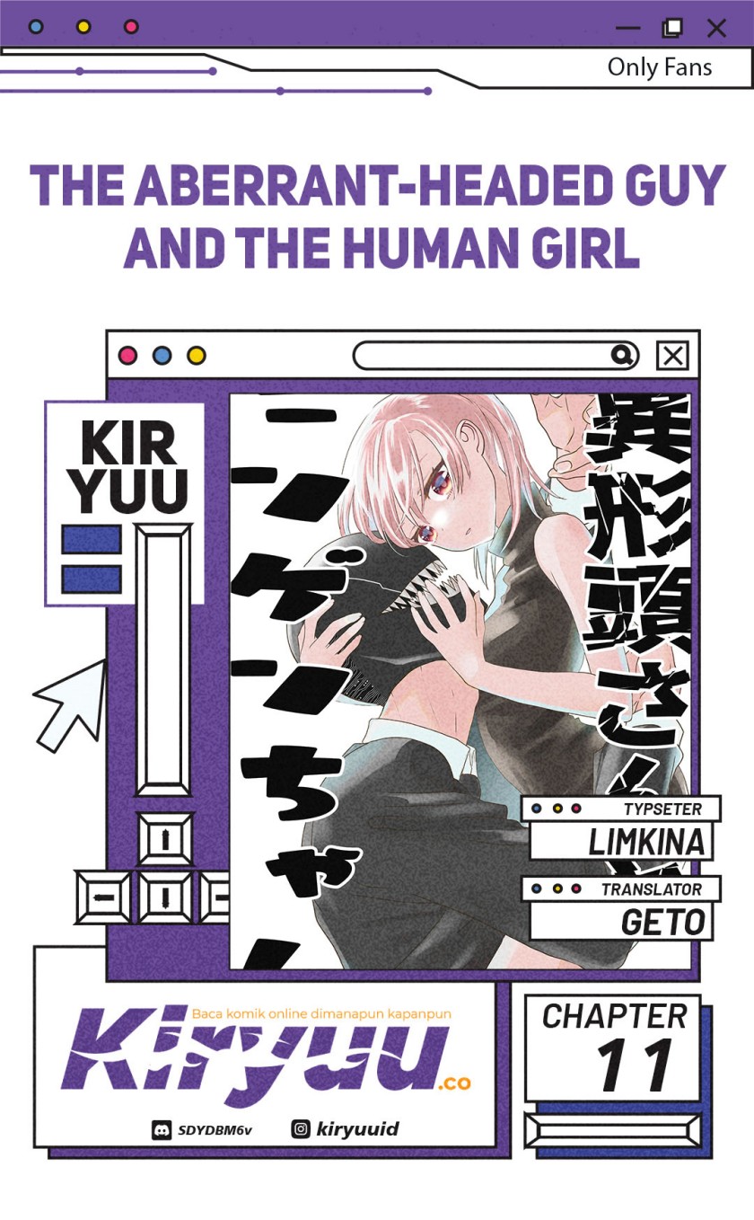 The Aberrant-Headed Guy and the Human Girl Chapter 18 Gambar 1