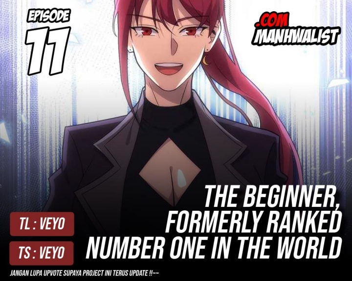 The Beginner, Formerly Ranked Number One in the World Chapter 11 Gambar 1