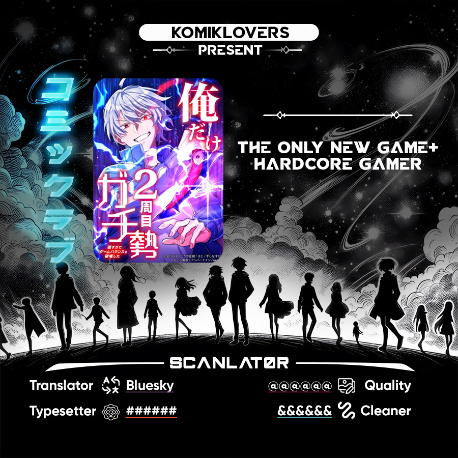 The Only New Game+ Hardcore Gamer ~I’m so Overpowered, I Shattered the Game’s Balance~ Chapter 10 Gambar 1