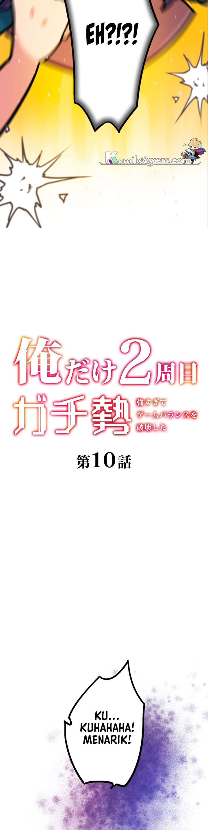 The Only New Game+ Hardcore Gamer ~I’m so Overpowered, I Shattered the Game’s Balance~ Chapter 10 Gambar 4