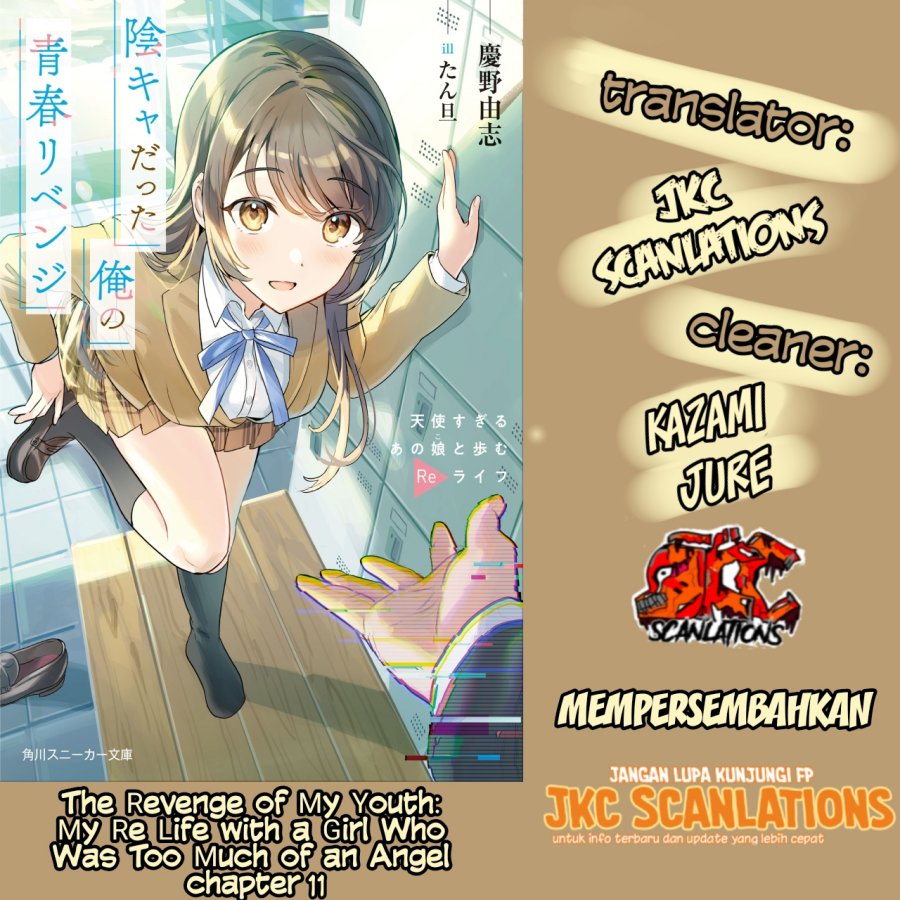 The Revenge of My Youth: My Re Life with a Girl Who Was Too Much of an Angel (Inkya Datta Ore no Seishun Revenge – Tenshi sugiru Ano Ko wa Ayumu Re Life) Chapter 11 Gambar 1