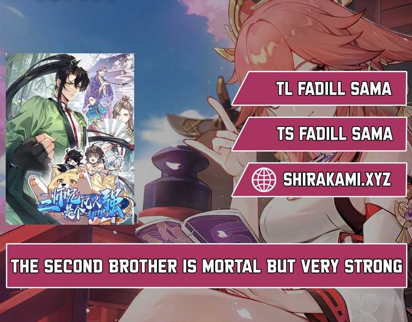 The Second Brother is Mortal but Very Strong Chapter 01 Gambar 1