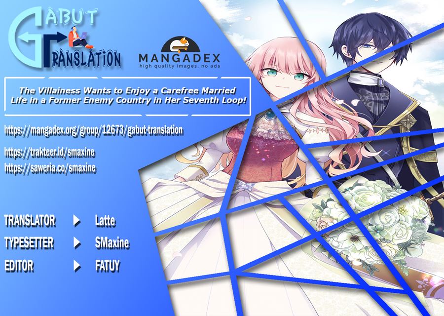 The Villainess Wants to Enjoy a Carefree Married Life in a Former Enemy Country in Her Seventh Loop! (Loop 7-kai me no Akuyaku Reijou wa, Moto Tekikoku de Jiyuu Kimamana Hanayome [Hitojichi] Seikatsu wo Mankitsu Suru) Chapter 02 Gambar 1