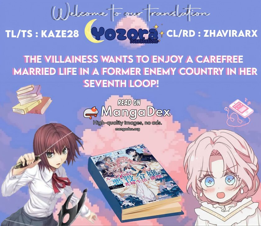 The Villainess Wants to Enjoy a Carefree Married Life in a Former Enemy Country in Her Seventh Loop! (Loop 7-kai me no Akuyaku Reijou wa, Moto Tekikoku de Jiyuu Kimamana Hanayome [Hitojichi] Seikatsu wo Mankitsu Suru) Chapter 18 Gambar 1