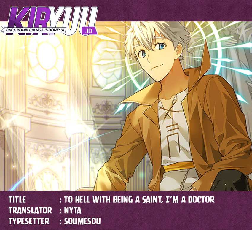 To Hell With Being a Saint, I’m a Doctor Chapter 76 Gambar 1