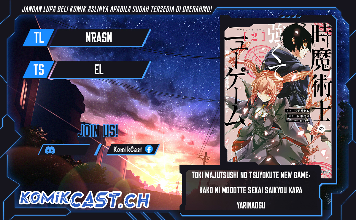 Toki Majutsushi no Tsuyokute New Game: Kako ni Modotte Sekai Saikyou kara Yarinaosu Chapter 09 Gambar 1