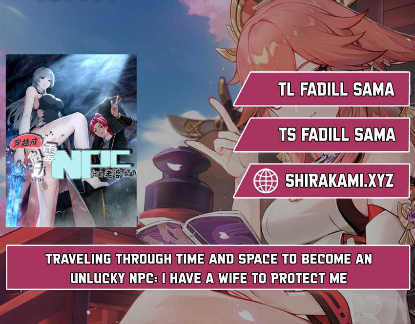 Traveling Through Time and Space to Become an Unlucky NPC: I Have a Wife to Protect Me Chapter 30 Gambar 1