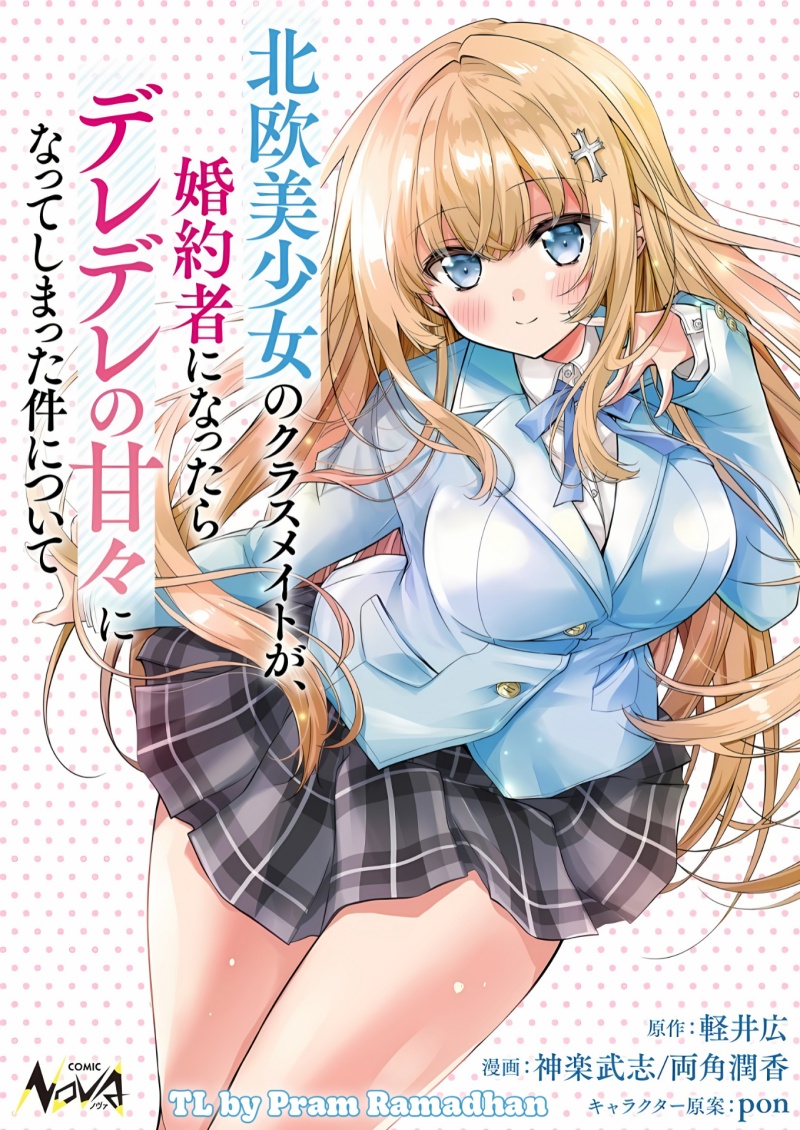 Tsundere Hokuou Bishoujo no Classmate ga, Kon’yakusha ni Natta Totan ni Dere Ippentou ni Natte Shimatta Ken ni Tsuite Chapter 01 Gambar 1