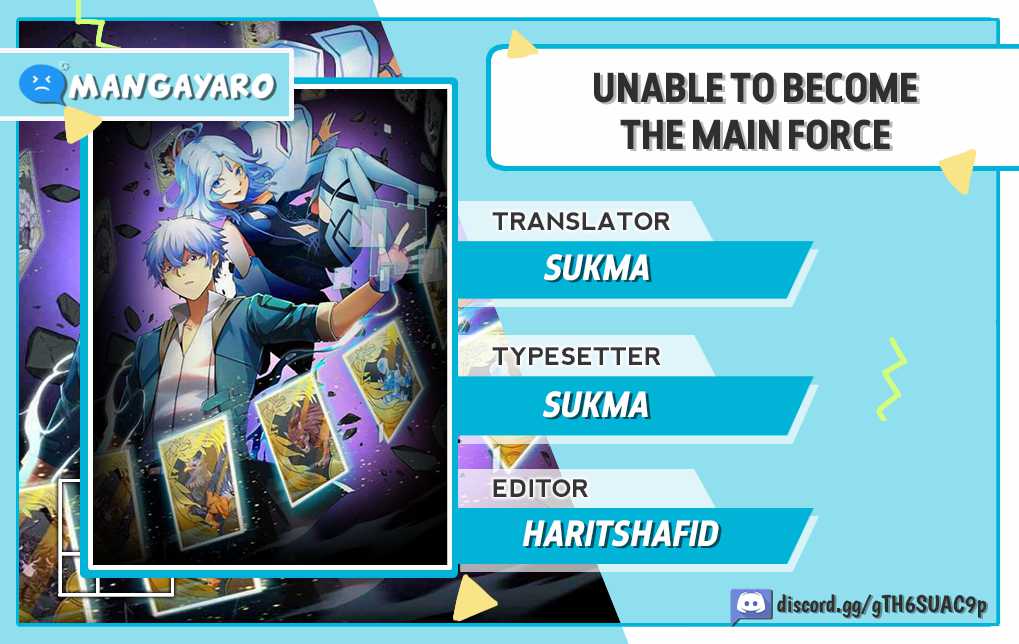 Unable To Become The Main Force Chapter 07 Gambar 1